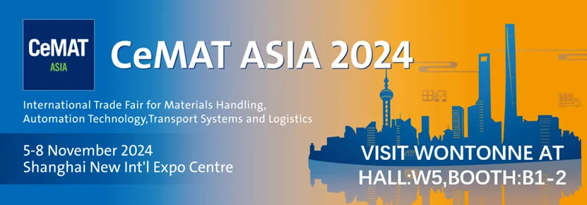 مجموعة WONTONNE تدعوكم إلى CeMAT ASIA 2024: معاً نشكل مستقبل مناولة المواد